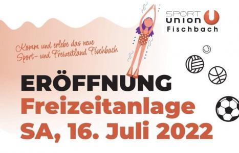 Feierliche Eröffnung Sport- und Freizeitanlage Fischbach